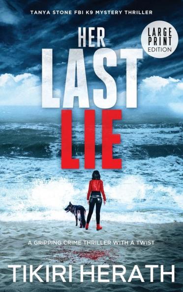 Her Last Lie - LARGE PRINT EDITION