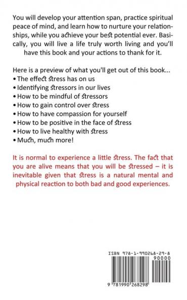 Stress Management: Simple Techniques to Kill Your Stress and Be Happy! (A Self Improvement Guide to Declutter Your Mind)
