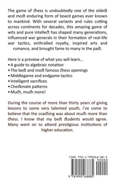 Chess Openings for Beginners: The Simple Way to Get Started and Learn Killer Tactics (Improve Your Calculation and Dynamic Play in an Effective Way)