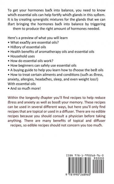 Essential Oils for Healing: The Aromatherapy Guide With Essential Oil Recipes for Health (A Beginner's Guide to Making and Using Essential Oils)