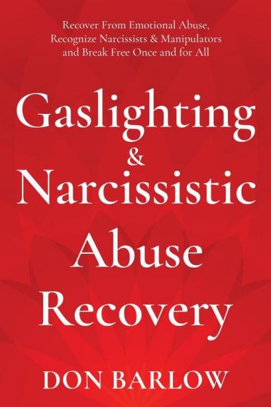 Gaslighting & Narcissistic Abuse Recovery