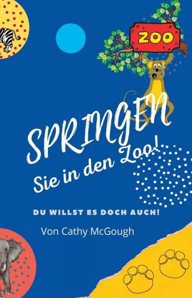 SPRINGEN SIE IN DEN ZOO! BUCH 2 GERMAN EDITION