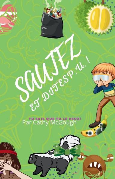 SAUTEZ ET DITES P.U.! FRENCH EDITION LIVRE 4