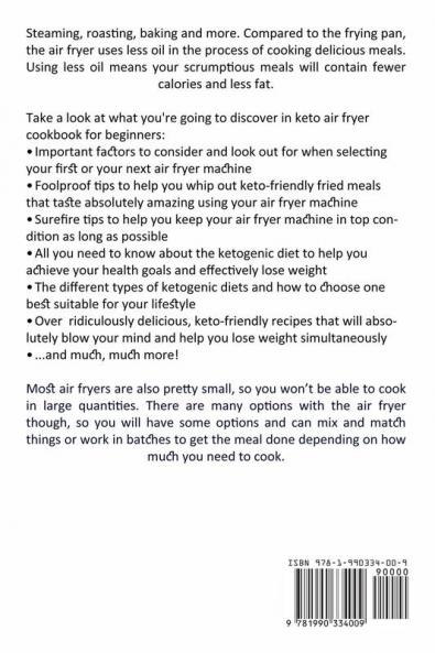 Keto Air Fryer Cookbook: Delicious Low-carb Air Fryer Recipes to Lose Weight Rapidly (Grill and Roast With Your Air Frye)
