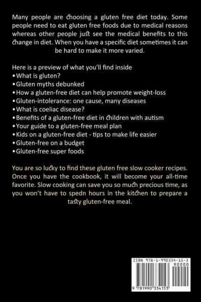 Gluten Free Cookbook: A Sweet and Savory Guide You Must Have (Easy Healthy and Delicious Meals You'll Both Love)