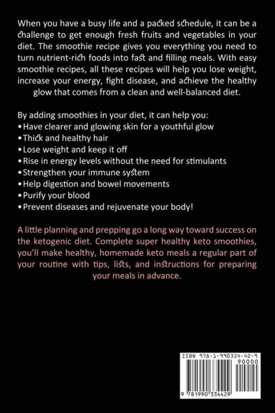 Smoothie Cookbook: Simple Guide to Learn How to Include and Use Superfoods (Best Protein Smoothies Easy to Make Weight Loss Smoothies)
