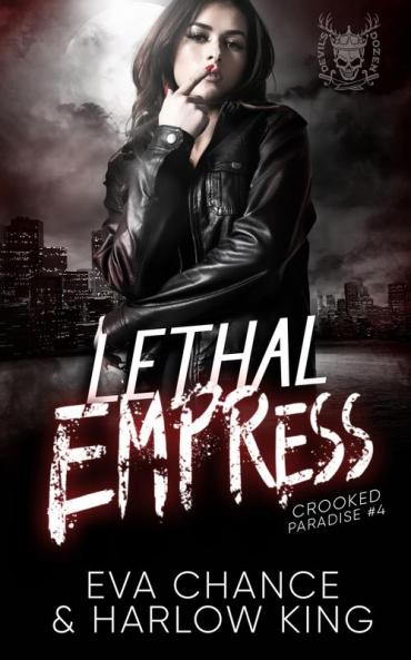 Lethal Empress: 4 (Crooked Paradise)