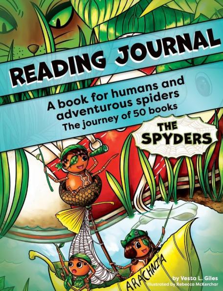 Reading Journal: A book for humans and adventurous spiders