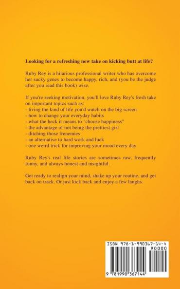 I Don't Have a Bucket List but My F*ck-it List is a Mile Long: The hilarious guide to making your life happier richer and even more badass!