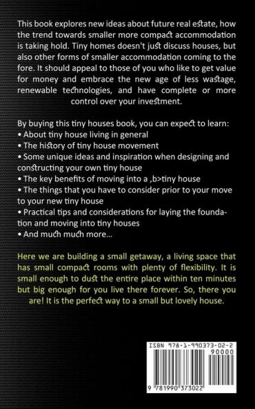 Tiny House Plans: How to Build a Perfect Tiny Houses and Live Mortgage Free (Plans for Your Perfect Home Design and a Mortgage Free Life)