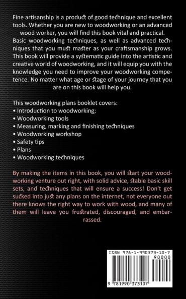 Woodworking Plans: All the Skills and Tools You Need to Get Started (Woodworking Projects Every Thrifty Homesteader Should Know How to Make)