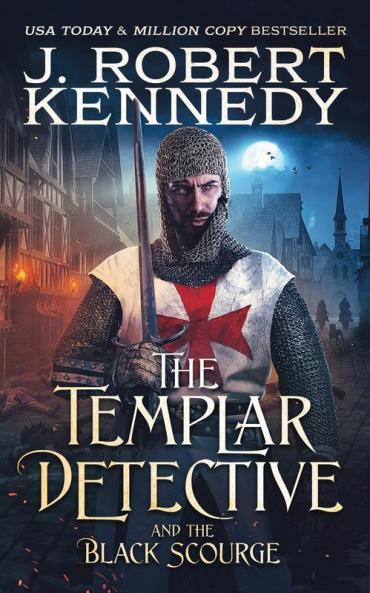 The Templar Detective and the Black Scourge: 6
