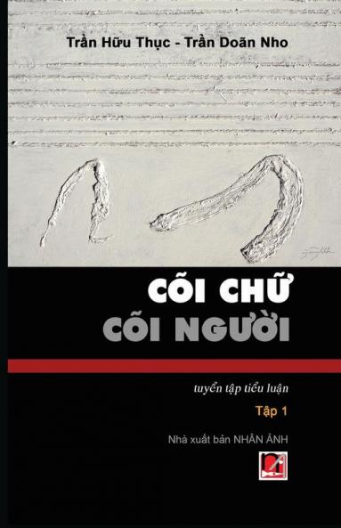 Cõi Chữ Cõi Người (Tập 1) (Vietnamese Edition)