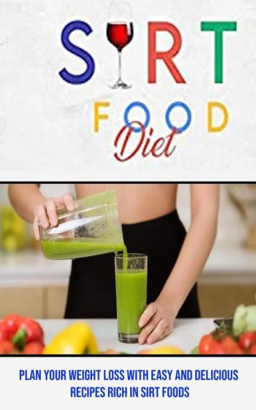 Sirt Food Diet