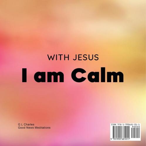 With Jesus I am Calm