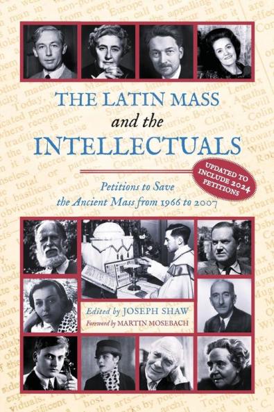 The Latin Mass and the Intellectuals