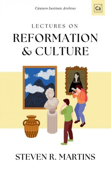 Reformation & Culture