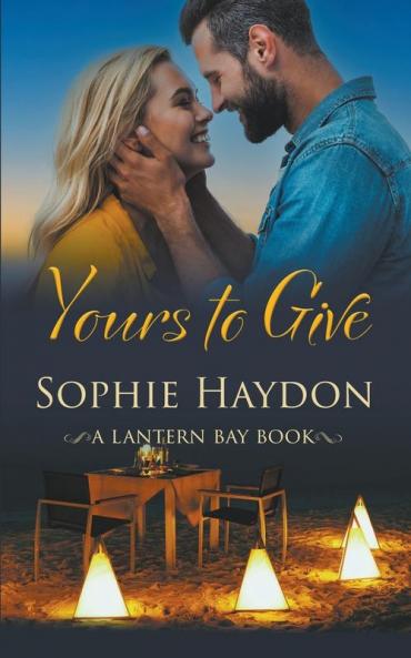 Yours to Give (Book 1 Lantern Bay)