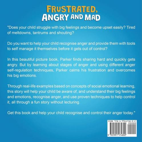 Frustrated Angry and Mad: A Colorful Kids Picture Book for Temper Tantrums Anger Management and Angry Children Age 2 to 6 3 to 5 (Feeling Big Emotions Picture Books)