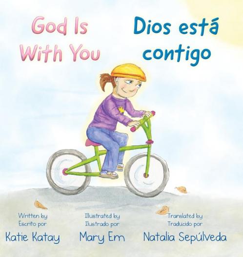 God Is With You - Dios está contigo (Spanish Edition)