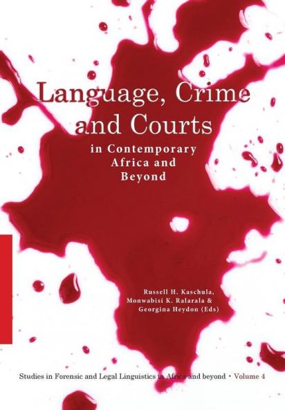 Language Crime and Courts in Contemporary Africa and Beyond