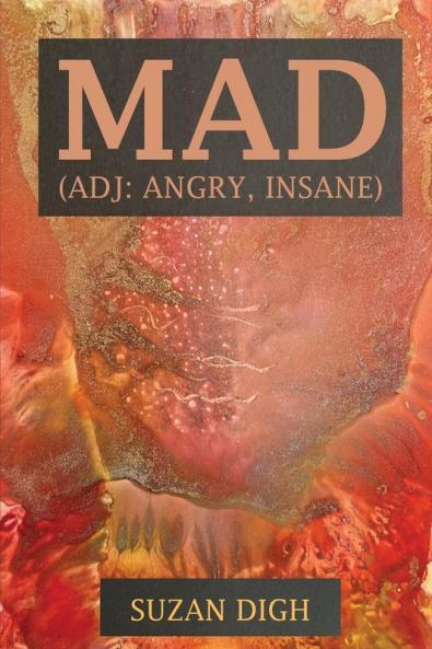 Mad (adj. angry insane)