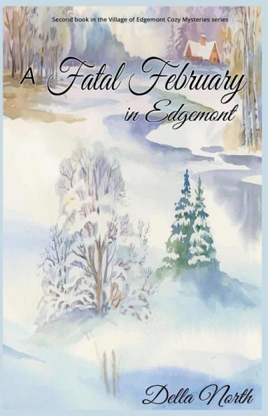 A Fatal February in Edgemont