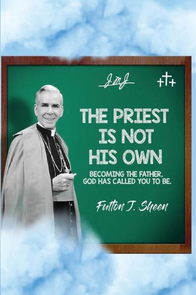 The Priest Is Not His Own.