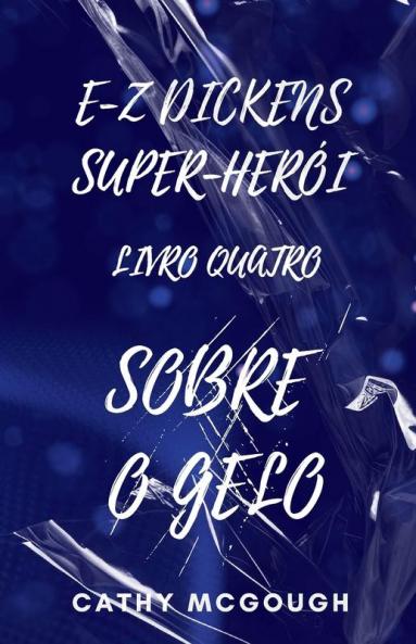 E-Z DICKENS SUPER-HERÓI LIVRO 4 PORTUGUESE EDITION E-Z DICKENS SERIES