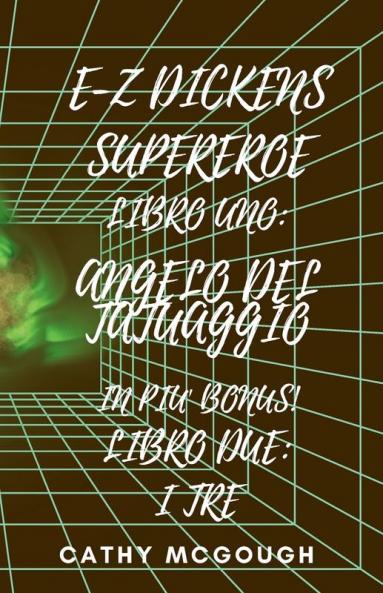 E-Z DICKENS SUPEREROE LIBRI 1 E 2 ITALIAN EDITION