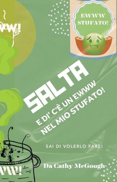 SALTA E DI' C'È UN EWWW  NEL MIO STUFATO! LIBRO 2  JUMP SERIES ITALIAN EDITION