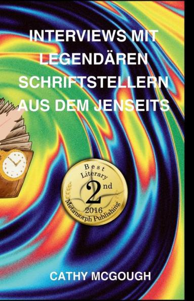 INTERVIEWS MIT LEGENDÄREN SCHRIFTSTELLERN AUS DEM JENSEITS GERMAN EDITION