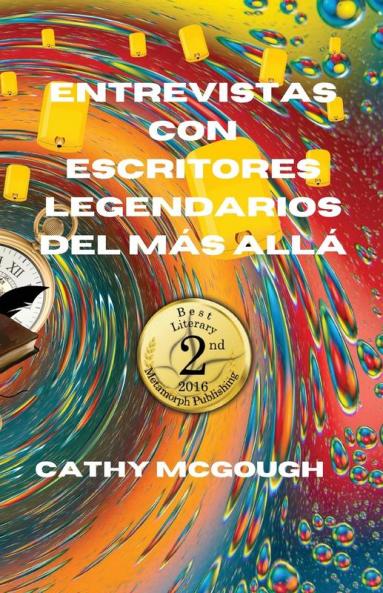 ENTREVISTAS CON ESCRITORES LEGENDARIOS DEL MÁS ALLÁ SPANISH EDITION