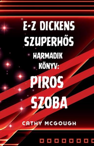 E-Z DICKENS SZUPERHŐS 3 KÖNYV HUNGARIAN EDITION