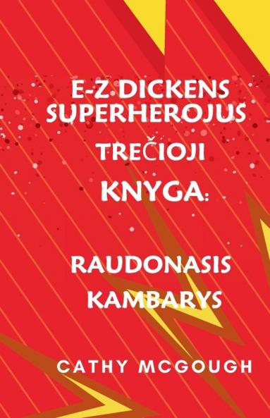 E-Z DICKENS SUPERHEROJUS 3 KNYGA LITHUANIAN EDITION E-Z DICKENS SERIES