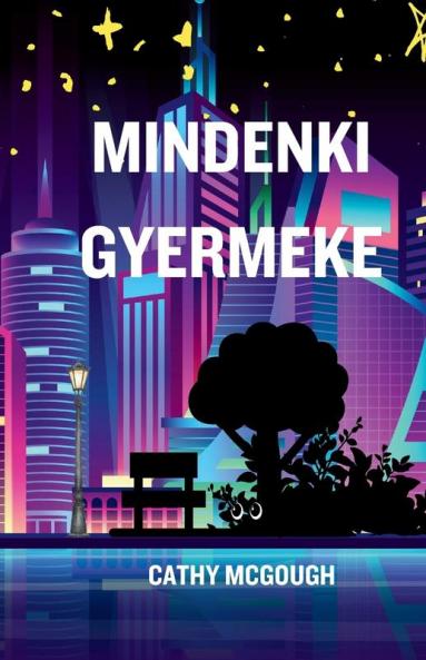 MINDENKI GYERMEKE HUNGARIAN EDITION