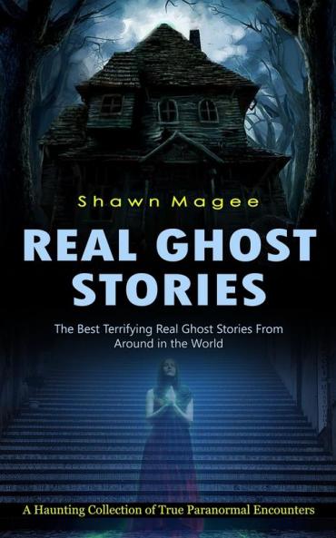 Real Ghost Stories