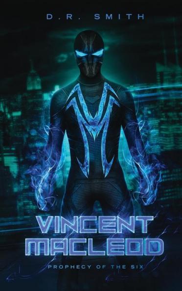 Vincent Macleod: Prophecy of The Six: 1