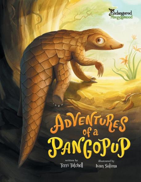 Adventures of a Pangopup: 2 (Endangered & Misunderstood)