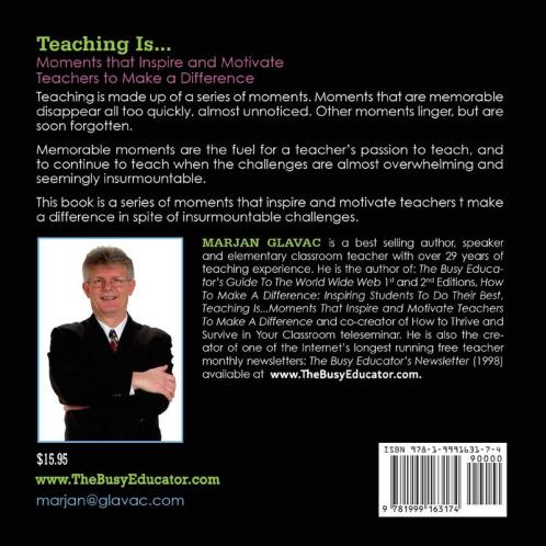 Teaching Is...: Moments that inspire and Motivate Teachers to Make a Difference