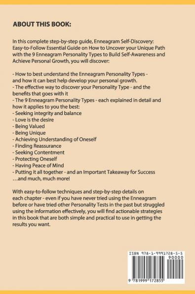 Enneagram Self-Discovery: Easy-to-Follow Essential Guide on How to Uncover your Unique Path with the 9 Enneagram Personality Types to Build Self-Awareness and Achieve Personal Growth