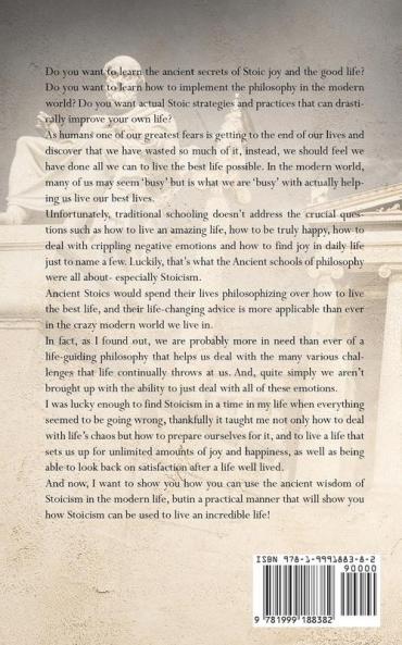 Stoicism: The Practical Guide to the Stoic Philosophy and Art of Happiness in Modern Life to Help You Develop your Self-Discipline Critical Thinking and Mental Toughness and Live a Better Life