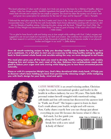 Weight Loss God's Way: Low-Carb Cookbook and 21-Day Meal Plan (Healthy by Design)