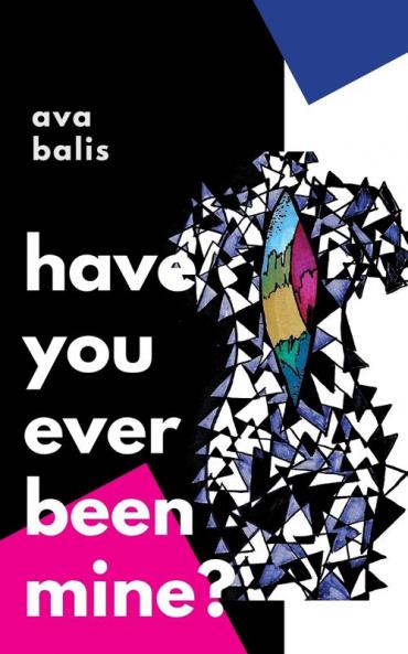 Have You Ever Been Mine?: A Letter to My Body