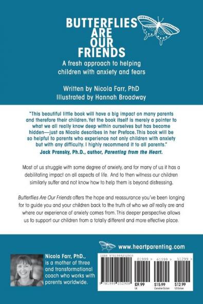 Butterflies Are Our Friends: A fresh approach to helping children with anxiety and fears: 1 (Heart Parenting)