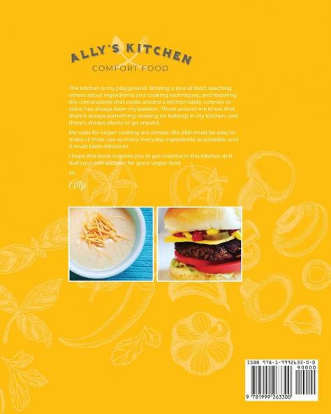 Ally's Kitchen: Comfort Food: 100 easy plant-based meals for everyone