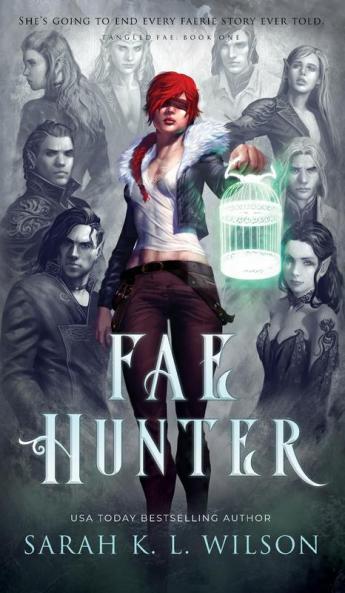 Fae Hunter: 1 (Tangled Fae)