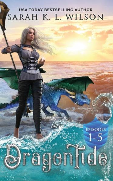 Dragon Tide: Episodes 1-5 (Dragon Tide Omnibuses)