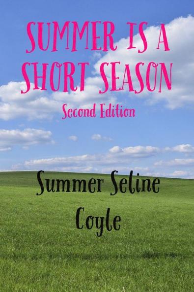 Summer Is a Short Season: Book Three: 3 (The Soulless)