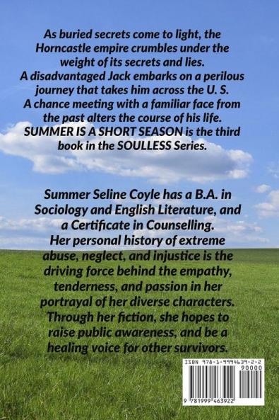 Summer Is a Short Season: Book Three: 3 (The Soulless)